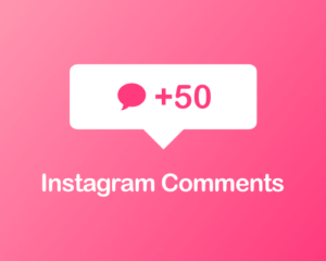Buy 50 instagram comments