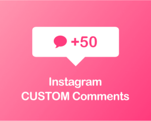 Buy 50 instagram custom comments
